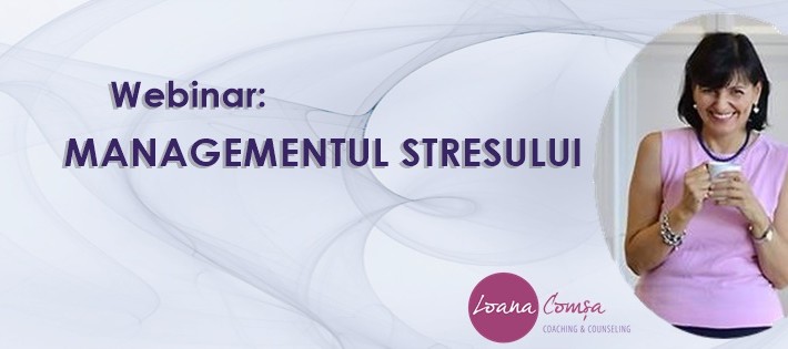 Webinar Managementul Stresului